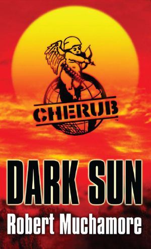 [CHERUB 10] • CHERUB · Dark Sun